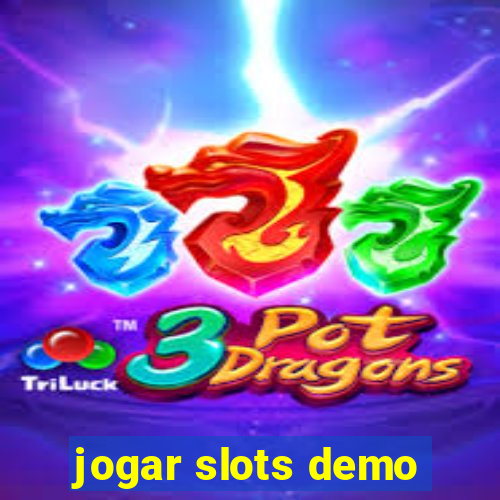 jogar slots demo